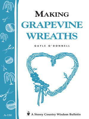 Making Grapevine Wreaths - ebook